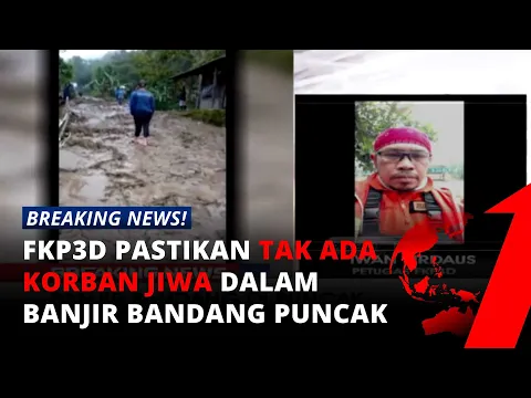 Banjir Bandang di Puncak, FKP3D: Alhamdulillah, Tidak Ada Korban Jiwa | tvOne