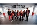 Download Lagu NOT TODAY DANCE COVER -- BTS 방탄소년단 -- BANGTAN BOYS YOURS TRULY