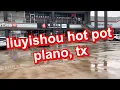 liuyishou hot pot in plano tx