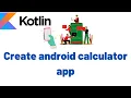 Android Calculator App - Kotlin Lesson 2