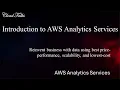 AWS Analytics Services AWS for Beginners AWS Certified Cloud Practitioner AWS Analytics