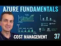 AZ-900 Episode 37 Azure Cost Management
