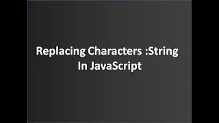 Core JavaScript Tutorial-17 Replacing Characters String in JavaScript Hindi replace Method