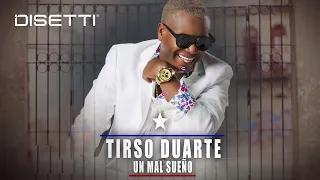 tirso duarte un mal sue o salsa rom ntica con letra