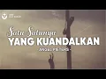 Download Lagu Satu Satunya Yang Kuandalkan - Angel Pieters (Lirik) Lagu Rohani Kristen 2024