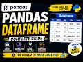 Pandas DataFrame in Python Create Access Manipulate DataFrames Complete Guide
