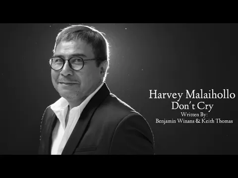 Download MP3 Harvey Malaihollo - Don't Cry