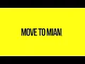 Enrique Iglesias - MOVE TO MIAMI (Lyric Video) ft. Pitbull