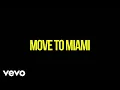 Download Lagu Enrique Iglesias - MOVE TO MIAMI ft. Pitbull