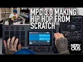 Download Lagu Making A Hip Hop Beat From Scratch - MPC 3.0 - NervousCook$