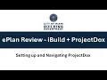 6 - Setting up and Navigating ProjectDox