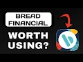 BREAD FINANCIAL APP REVIEW - WORTH USING EXPLAINED