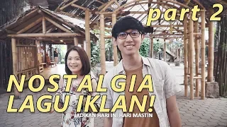nostalgia lagu iklan legendaris part 2 feat yessiel trivena saung angklung udjo