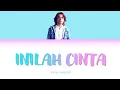 Inilah Cinta - Akim AF7 (Lyrics)