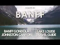 Ultimate BANFF Itinerary Travel Guide What We Saw Honest Takes What to Avoid