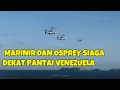 Download Lagu PANAS PASUKAN MARINIR AMERIKA DI TUMPUK SANGAT DEKAT DARI VENEZUELA