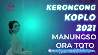 Download MANUNGSO ORA TOTO - KERONCONG KOPLO MODERN MP3