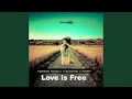 Download Lagu Love Is Free