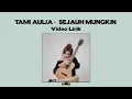 Download Lagu TAMI AULIA - SEJAUH MUNGKIN (COVER) [VIDEO LIRIK]