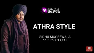 ATHRA STYLE | SIDHU MOOSE WALA | lyrics | full song | 2019