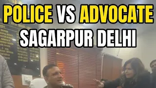 police vs advocate sagarpur police station delhi police advocate