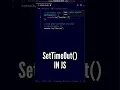 Useful setTimeOut Function in JavaScript