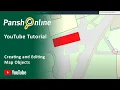 Creating and Editing Map Objects