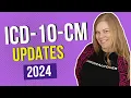 ICD-10-CM Medical Coding Diagnosis Updates for 2024