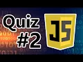 Advanced JavaScript Quiz Part 2