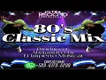 Download Lagu 80's Classic Mix 🌑 Alejandro DJ El Imperio Musical - Ultra Record Producciones