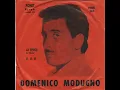 Domenico Modugno - Volare ( Nel Blu Dipinto Di Blu ) ( 1958 )