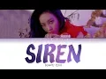 Download Lagu SUNMI (선미) - 'SIREN (사이렌)' LYRICS (Color Coded Eng/Rom/Han/가사)