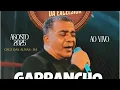 Download Lagu GARRANCHO E GRUPO RENASCER - AO VIVO 2025 SERESTA DA EXCELSO CRUZ DAS ALMAS -BA 
