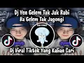 Download Lagu DJ YEN GELEM TAK JAK RABI RA GELEM TAK JAGONGI - DJ PIKIR KERI VIRAL TIKTOK TERBARU 2025