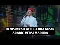 Download Lagu DJ NISPANAH ATEH - ARABIC VERSI MADURA VIRAL TIKTOK 2K25 || FT GUFF RMX‼️