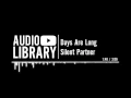 Download Lagu Days Are Long - Silent Partner