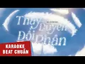 Download Lagu KARAOKE | Thay Duyên Đổi Phận - Đỗ Thành Duy | Beat Chuẩn