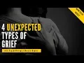 Download Lagu 4 Unexpected Types of Grief