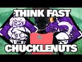 Download Lagu Think Fast, Chucklenuts