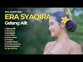 Download Lagu ERA SYAQIRA FULL ALBUM - GELANG ALIT | DANGDUT BANYUWANGI TERBARU  2025