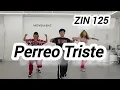 ZIN 125 | Sad Reggaeton Dance | Zumba official | Reggaeton #zumba #beckyg
