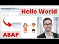 ABAP Tutorial Hello World in ABAP Learn ABAP ABAP Beginners