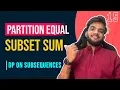 DP 15 Partition Equal Subset Sum DP on Subsequences