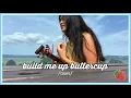Download Lagu build me up buttercup cover