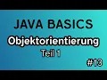 JAVA BASICS Tutorial Deutsch - Objektorientierung Teil 1