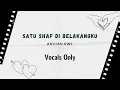 Download Lagu Satu Shaf di Belakangku Arvian Dwi Tanpa Musik (Vocals Only) jadi makin adem banget suaranya.