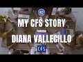 My CFS Story - Diana Vallecillo