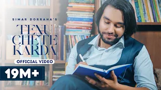 TENU CHETE KARDA Official Video Simar Dorraha X MixSingh XL Album 