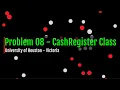 Problem 08 Chapter 10 CashRegister Class