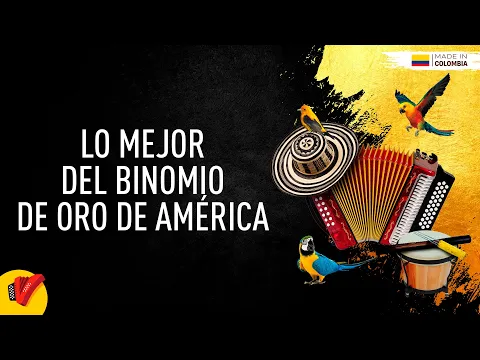 Download MP3 Lo Mejor Del Binomio De Oro De América, Video Letras - Sentir Vallenato